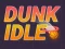 Jwèt Dunk Inaktif sou entènèt