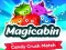 Jwèt Magicabin: Matche Candy sou entènèt