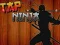 Jwèt Tap Ninja sou entènèt