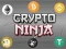 Jwèt Ninja Kripto sou entènèt