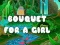 Jwèt Bouquet pou yon fi sou entènèt