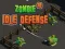 Jwèt Defans Zombie Idle 3D sou entènèt