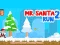 Jwèt Mesye Santa Kouri 2 sou entènèt