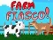Jwèt Fia skos farm! sou entènèt
