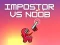 Jwèt Imposteur kont Noob sou entènèt