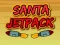 Jwèt Santa ak Jetpack sou entènèt