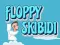 Jwèt Floppy Skibidi sou entènèt