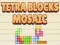 Jwèt Mosaïque Blòk Tetra sou entènèt