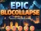 Jwèt Epic Blockcollapse sou entènèt