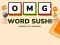Jwèt OMG Sushi Pawòl sou entènèt