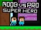 Jwèt Noob kont Pro Super Hero sou entènèt
