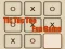 Jwèt Jwèt Amizan Tic Tac Toe sou entènèt