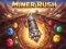 Jwèt Miner Rush sou entènèt