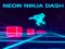 Jwèt Sou entènèt jwèt Neon Ninja Dash sou entènèt