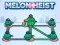 Jwèt Sou entènèt jwèt Melon Heist sou entènèt
