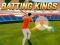 Jwèt Batting Kings sou entènèt