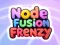 Jwèt Node Fusion foli sou entènèt