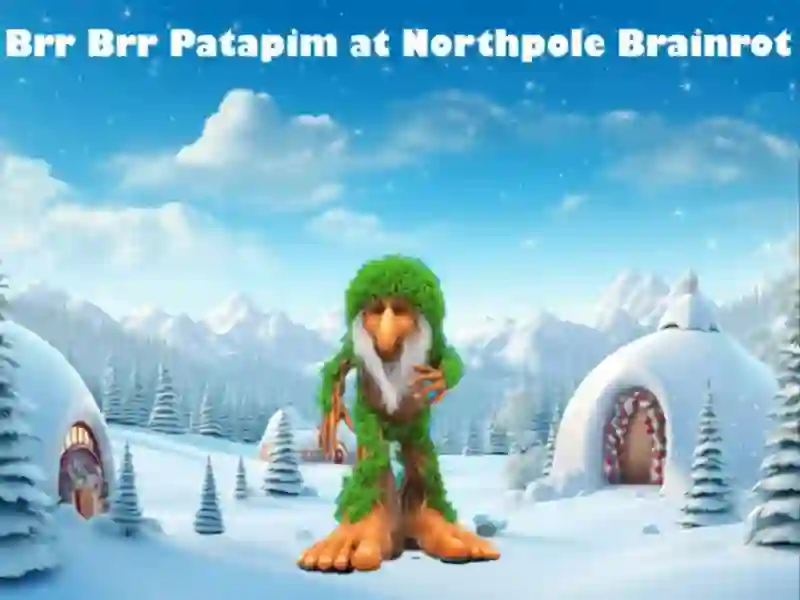 Jwèt Brr Brr Patapim nan Northpole Brainrot sou entènèt