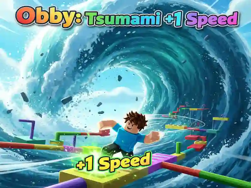 Jwèt Obby: Tsunami +1 vitès sou entènèt