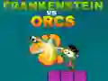 Jwèt Frankenstein kontre Orcs sou entènèt Jwèt Frankenstein kontre Orcs sou entènèt