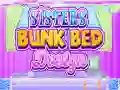 Jwèt Konsepsyon Liti Bunk pou Sè sou entènèt Jwèt Konsepsyon Liti Bunk pou Sè sou entènèt