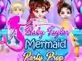 Jwèt Preparasyon pou Fèt Sirèn Baby Taylor sou entènèt Jwèt Preparasyon pou Fèt Sirèn Baby Taylor sou entènèt