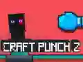 Jwèt Craft Punch 2 sou entènèt Jwèt Craft Punch 2 sou entènèt