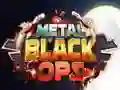 Jwèt Metal Nwa Operasyon sou entènèt Jwèt Metal Nwa Operasyon sou entènèt