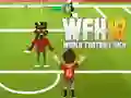 Jwèt WFK18 Kèk Mondyal Fotball sou entènèt Jwèt WFK18 Kèk Mondyal Fotball sou entènèt