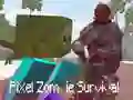 Jwèt Siviv piksèl zombie sou entènèt Jwèt Siviv piksèl zombie sou entènèt