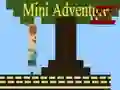 Jwèt Mini Avantur II sou entènèt Jwèt Mini Avantur II sou entènèt