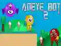 Jwèt Aneye Bot 2 sou entènèt Jwèt Aneye Bot 2 sou entènèt