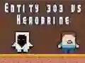 Jwèt Antite 303 vle Herobrine sou entènèt Jwèt Antite 303 vle Herobrine sou entènèt