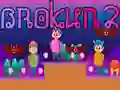Jwèt Brokun 2 sou entènèt Jwèt Brokun 2 sou entènèt