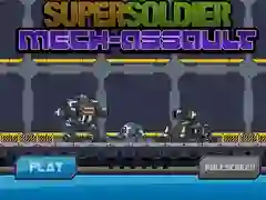 Jwèt Atak Mech Super Soldat sou entènèt Jwèt Atak Mech Super Soldat sou entènèt