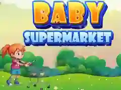 Jwèt Supermakèt Ti Bèbè sou entènèt