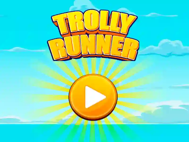 Jwèt Trolly moun kap kouri sou entènèt Jwèt Trolly moun kap kouri sou entènèt