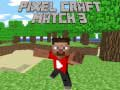 Jwèt Pixel Craft Match 3 sou entènèt