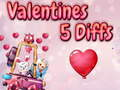 Jwèt Valentin 5 Diferans sou entènèt