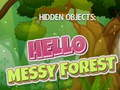 Jwèt Objè kache: Hello Messy Forest  sou entènèt