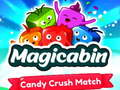 Jwèt Magicabin: Matche Candy sou entènèt