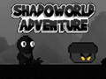Jwèt Avantur nan Mond Lan Shadow sou entènèt