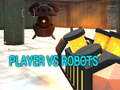 Jwèt Jwè kont Robot yo sou entènèt
