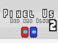 Jwèt Pixel Nou Wouj ak Ble 2 sou entènèt