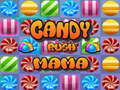Jwèt Manman Candy Rush sou entènèt