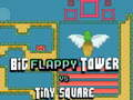 Jwèt Gwo FLAPPY Tower kont Tiny Kare sou entènèt