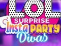 Jwèt LOL Surprise Insta Party Divas sou entènèt
