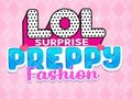 Jwèt LOL Sipriz: Mode Preppy sou entènèt