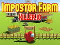 Jwèt Impostor Farm Tueur.io sou entènèt
