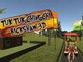 Jwèt TukTuk Chingchi Riksha 3D sou entènèt